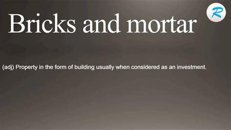 brick and mortar pronunciation|mortar definition construction.